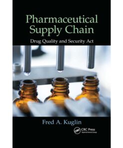 Pharmaceutical Supply Chain: Drug Quality and Security Act eBook
