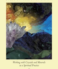 Steps on the Stone Path: Working with Crystals and Minerals as a Spiritual Practice eBook