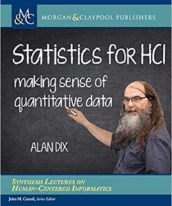 Statistics for HCI: Making Sense of Quantitative Data eBook