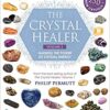 The Crystal Healer: Volume 2 Harness the power of crystal energy. Includes 250 new crystals eBook