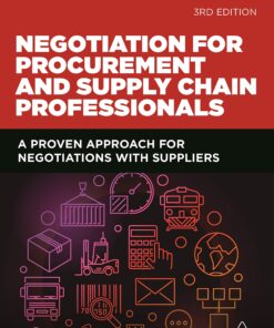 Negotiation for Procurement and Supply Chain Professionals: A Proven Approach for Negotiations with Suppliers eBook