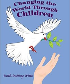 Changing the World Through Children eBook