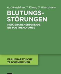 Blutungsstörungen: Neugeborenenperiode bis Postmenopause eBook