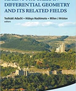 Recent Progress In Differential Geometry And Its Related Fields - Proceedings Of The 2nd International Colloquium On Differential Geometry And Its Related Fields eBook