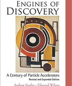 Engines Of Discovery: A Century Of Particle Accelerators (Revised And Expanded Edition) eBook