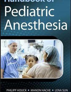 Handbook of Pediatric Anesthesia eBook