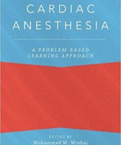 Cardiac Anesthesia: A Problem Based Learning Approach eBook