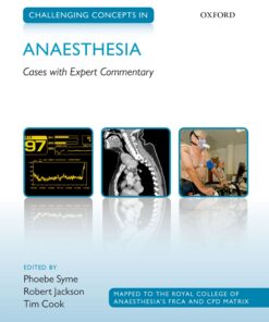 Challenging Concepts in Anaesthesia: Cases with Expert Commentary eBook