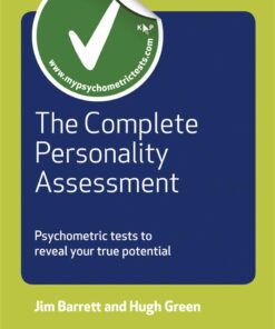 The Complete Personality Assessment: Psychometric Tests to Reveal Your True Potential eBook