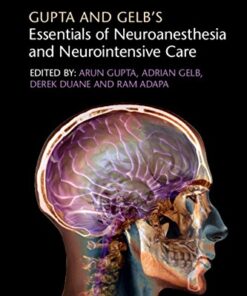 Gupta and Gelb's Essentials of Neuroanesthesia and Neurointensive Care eBook