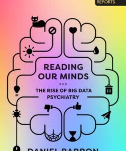 Reading Our Minds: The Rise of Big Data Psychiatry eBook