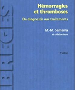 Hémorragies et thromboses: Du diagnostic aux traitements eBook