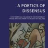A Poetics of Dissensus: Confronting Violence in Contemporary Prose Writing from the North of Ireland eBook