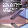 Akutschmerztherapie in der Operativen Medizin eBook