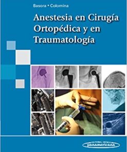 Anestesia en cirugía ortopédica y en traumatología eBook