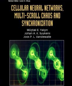Cellular Neural Networks, Multi-scroll Chaos And Synchronization eBook