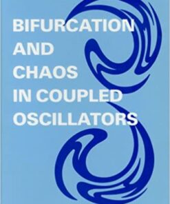 Bifurcation And Chaos In Coupled Oscillators eBook