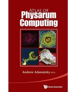 Atlas Of Physarum Computing eBook