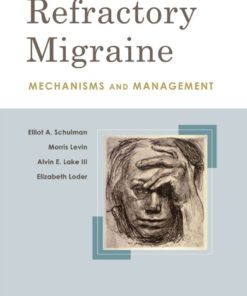 Refractory Migraine: Mechanisms and Management eBook