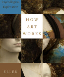 How Art Works: A Psychological Exploration eBook