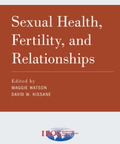 Sexual Health, Fertility, and Relationships in Cancer Care eBook