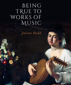 Being True to Works of Music eBook