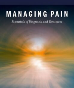 Managing Pain: Essentials of Diagnosis and Treatment eBook