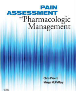 Pain Assessment and Pharmacologic Management eBook