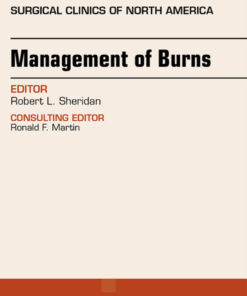 Management of Burns, An Issue of Surgical Clinics eBook