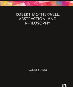 Robert Motherwell, Abstraction, and Philosophy eBook