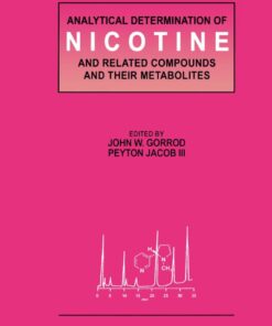 Analytical Determination of Nicotine and Related Compounds and their Metabolites eBook