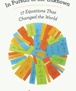 In Pursuit of the Unknown: 17 Equations That Changed the World eBook