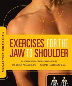 Exercises for the Jaw to Shoulder - Release Your Kinetic Chain eBook