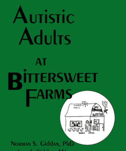 Autistic Adults at Bittersweet Farms eBook