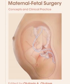 Anesthesia for Maternal-Fetal Surgery: Concepts and Clinical Practice eBook
