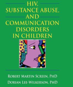 HIV, Substance Abuse, and Communication Disorders in Children eBook