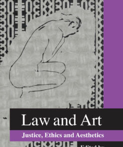 Law and Art: Justice, Ethics and Aesthetics eBook
