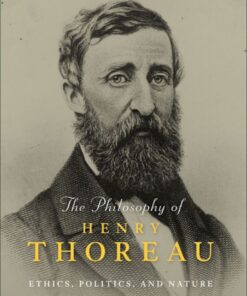 The Philosophy of Henry Thoreau: Ethics, Politics, and Nature eBook