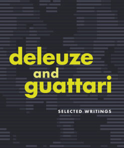 Deleuze and Guattari: Selected Writings eBook