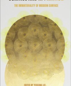 Surface and Apparition: The Immateriality of Modern Surface eBook