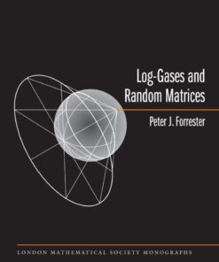 Log-Gases and Random Matrices (LMS-34) eBook