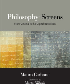 Philosophy-Screens: From Cinema to the Digital Revolution eBook
