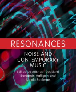 Resonances: Noise and Contemporary Music eBook