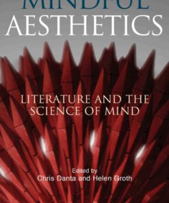 Mindful Aesthetics: Literature and the Science of Mind eBook
