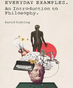 Everyday Examples: An Introduction to Philosophy eBook