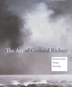 The Art of Gerhard Richter: Hermeneutics, Images, Meaning eBook