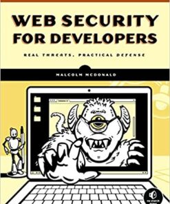 Web Security for Developers: Real Threats, Practical Defense eBook