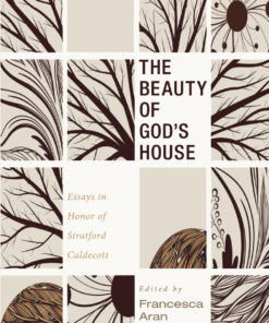 The Beauty of God’s House: Essays in Honor of Stratford Caldecott eBook