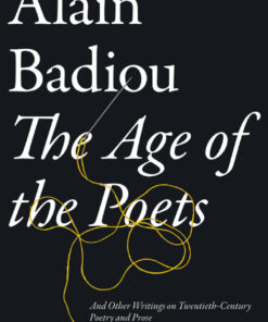 The Age of the Poets: And Other Writings on Twentieth-Century Poetry and Prose eBook