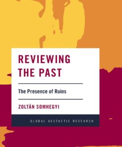 Reviewing the Past: The Presence of Ruins eBook